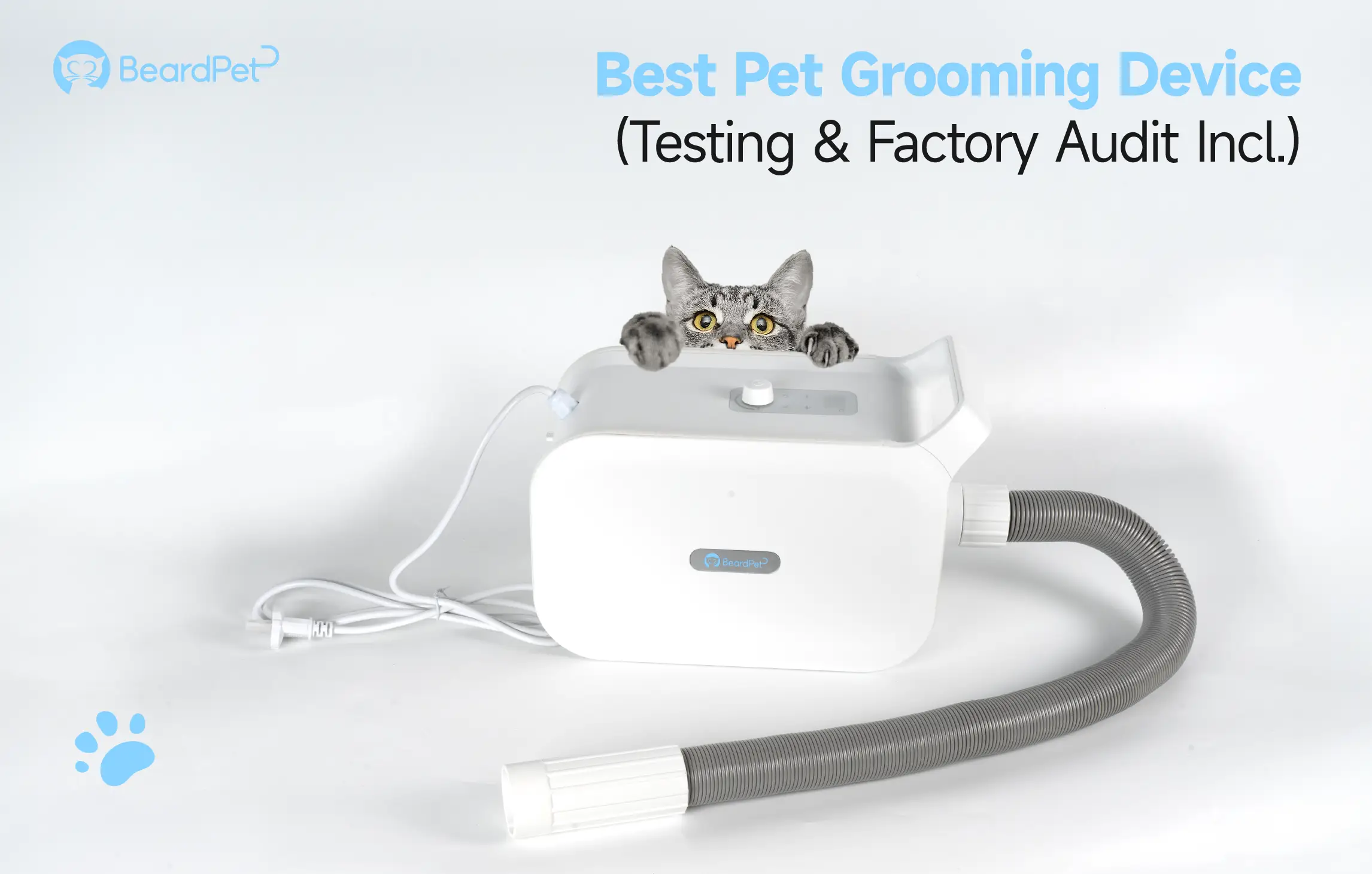 Best Pet Grooming Device (Testing & Factory Audit Incl.)